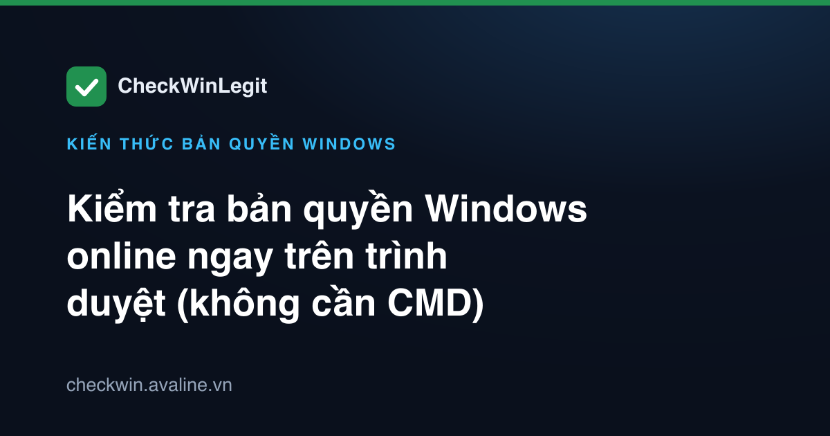 Kiểm tra bản quyền Windows online
